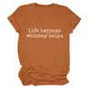A Vida Acontece Whiskey Amazon Site Independente Moda Versátil Confortável Camiseta Feminina Gola Redonda Manga Curta