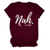 Não, estou bem Amazon Wish Site Independente Moda Casual Personalizada Camiseta Feminina Gola Redonda Manga Curta Exportação