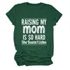 Raising my mom es un sitio independiente de Amazon eBay para camisetas de mujer cómodas, versátiles y elegantes de cuello redondo y manga corta