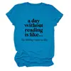 Un día sin leer Amazon wish sitio independiente casual simple camiseta de mujer cuello redondo manga corta