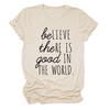 Cree que Hay Bien en el Mundo Camiseta de Manga Corta para Mujer Transfronteriza Europea y Americana de Amazon