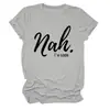 Não, estou bem Amazon Wish Site Independente Moda Casual Personalizada Camiseta Feminina Gola Redonda Manga Curta Exportação
