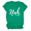 Não, estou bem Amazon Wish Site Independente Moda Casual Personalizada Camiseta Feminina Gola Redonda Manga Curta Exportação