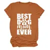 LA MEJOR mamá de perro de todos los tiempos Camiseta casual europea de letras para mujer Amazon eBay estampado de pata holgada de verano manga corta