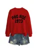 Pro Roe 1973 Amazon Wish Sitio Web Independiente Informal Cómodo Holgado Talla Grande Sencillo Otoño e Invierno Sudadera Exportación