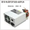 Fuente de Alimentación para PC Industrial Advantech de 300W FSP300-60PLN con Alimentación de -5V Fuente de Alimentación para Servidor