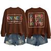 Sé Amable Sé Valiente Sé Sincero Moda Amazon Otoño e Invierno Cómoda y Holgada Sudadera con Estampado de Doble Cara para Mujer