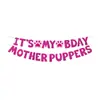 Banner de Letras Mamá de Perro Mascota Es Mi Cumpleaños Madre Perritos Banner de Fiesta de Cumpleaños para Perros