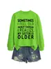 A VECES ME SIENTO VIEJO Sudadera Casual Cómoda de Mujer Otoño Invierno Comercio Exterior Amazon eBay Tienda Independiente