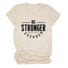 Camiseta para mujer con estampado "Sé más fuerte que tus excusas" de Amazon Cross-border Independent Station