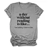 Un día sin leer Amazon wish sitio independiente casual simple camiseta de mujer cuello redondo manga corta