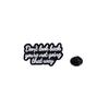 Broche original de AliExpress transfronterizo con diseño de explosión de aceite que cae en aleación, insignia de dibujos animados con letras en inglés inspiradoras para decorar mochilas escolares.